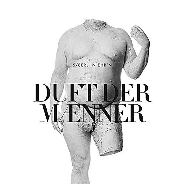 Duft Der Männer (Lp) (Vinyl), 5/8erl In Ehr'n, 8erl in Ehr'n