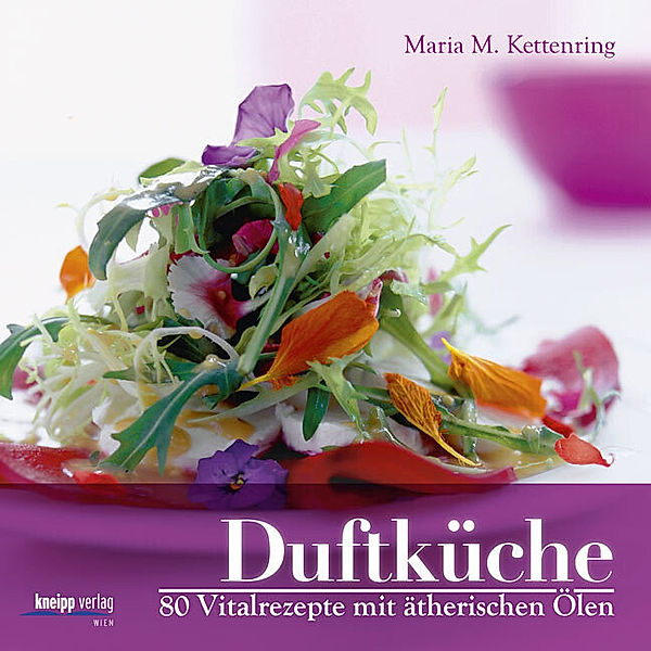 Duftküche, Maria M. Kettenring