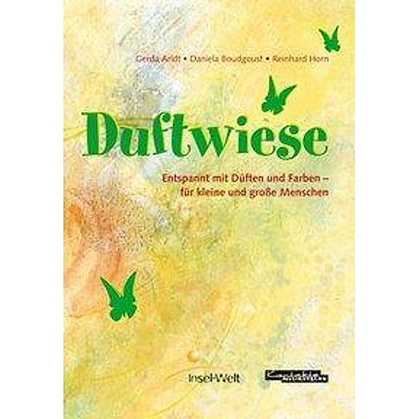 Duftwiese, Gerda Arldt, Daniela Boudgoust, Reinhard Horn