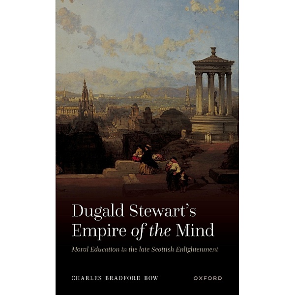 Dugald Stewart's Empire of the Mind, Charles Bradford Bow