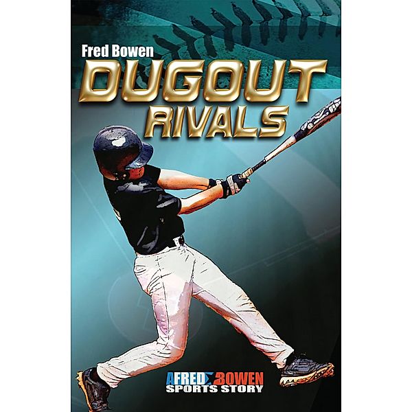 Dugout Rivals / All-Star Sports Stories, Fred Bowen