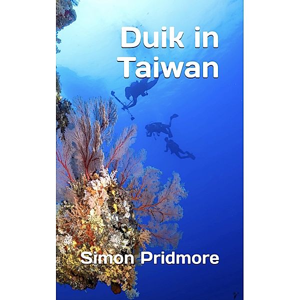 Duik in Taiwan, Simon Pridmore