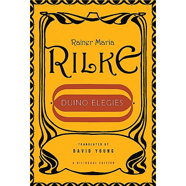 Duino Elegies (Bilingual Edition), Rainer Maria Rilke
