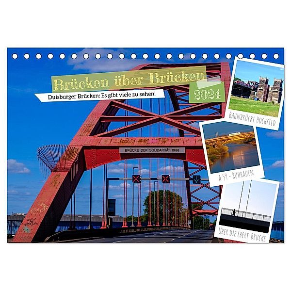 Duisburg - Brücken über Brücken (Tischkalender 2024 DIN A5 quer), CALVENDO Monatskalender, Klaus Fritsche