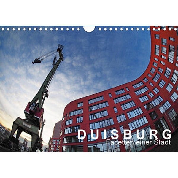 DUISBURG Facetten einer Stadt (Wandkalender 2022 DIN A4 quer), Walter J. Richtsteig