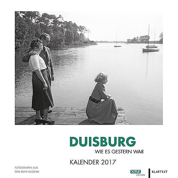 Duisburg wie es gestern war (NRZ-Edition) 2017