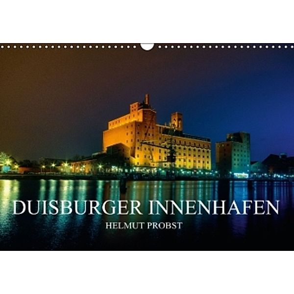 Duisburger Innenhafen / AT-Version (Wandkalender 2015 DIN A3 quer), Helmut Probst