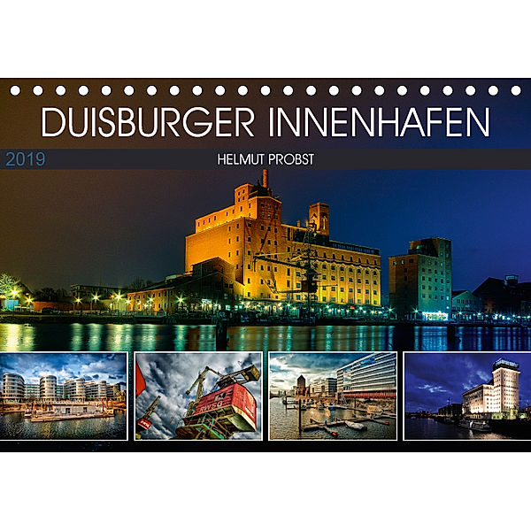 Duisburger Innenhafen (Tischkalender 2019 DIN A5 quer), Helmut Probst