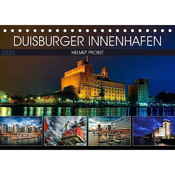 Duisburger Innenhafen (Tischkalender 2023 DIN A5 quer), Helmut Probst