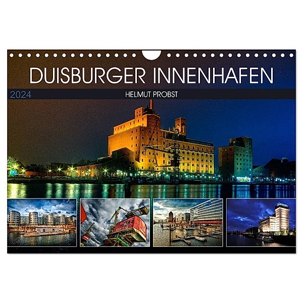 Duisburger Innenhafen (Wandkalender 2024 DIN A4 quer), CALVENDO Monatskalender, Helmut Probst
