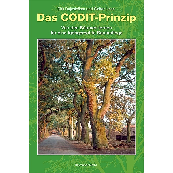 Dujesiefken, D: CODIT-Prinzip, Dirk Dujesiefken, Walter Liese