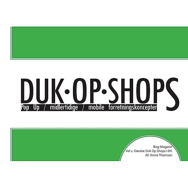 Duk Op Shops vol 1.1, Anine Thomsen