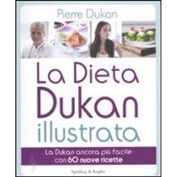 Dukan, P: Dieta Dukan illustrata, Pierre Dukan