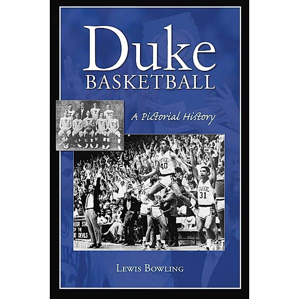 Duke Basketball, Lewis Bowling