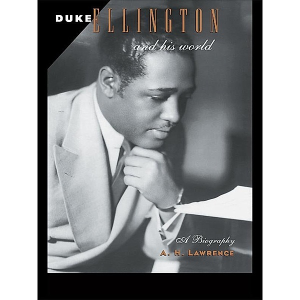 Duke Ellington and His World, A. H. Lawrence