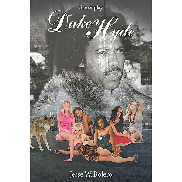 Duke Hyde / Page Publishing, Inc., Jesse W. Bolero