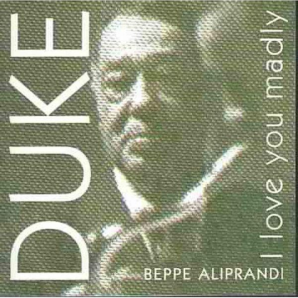 Duke,I Love You Madly, Beppe Aliprandi, Jazz Academy