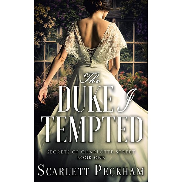 Duke I Tempted, Scarlett Peckham