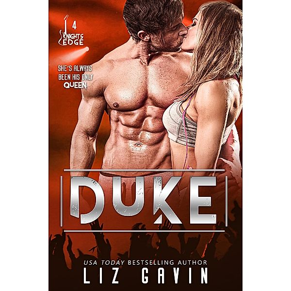 Duke (Knight's Edge Series, #4) / Knight's Edge Series, Liz Gavin