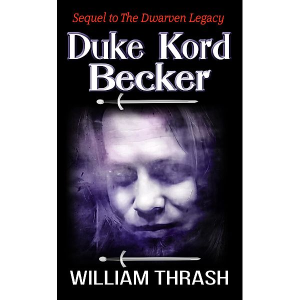 Duke Kord Becker, William Thrash