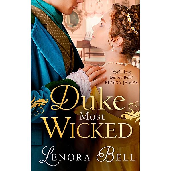 Duke Most Wicked / Wallflowers Vs Rogues Bd.3, Lenora Bell