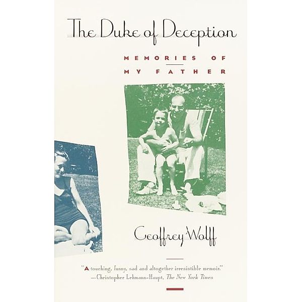 Duke of Deception, Geoffrey Wolff