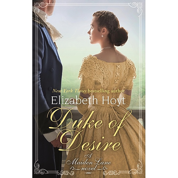 Duke of Desire / Maiden Lane Bd.12, Elizabeth Hoyt