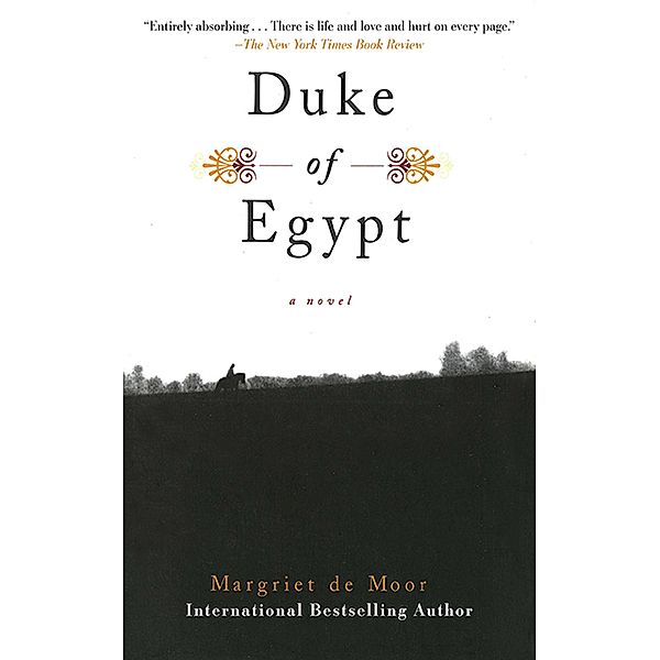Duke of Egypt, Margriet De Moor