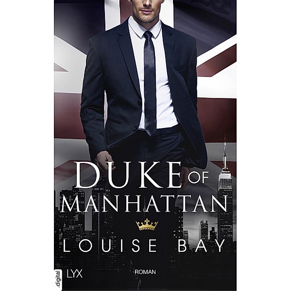 Duke of Manhattan / Kings of New York Bd.3, Louise Bay