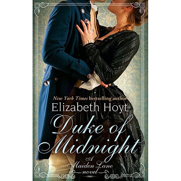 Duke of Midnight / Maiden Lane Bd.6, Elizabeth Hoyt