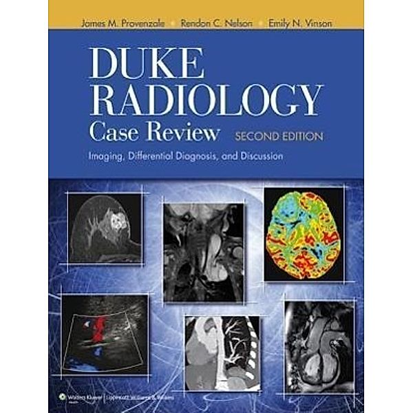 Duke Radiology, James M. Provenzale, Rendon C. Nelson, Emily N. Vinson