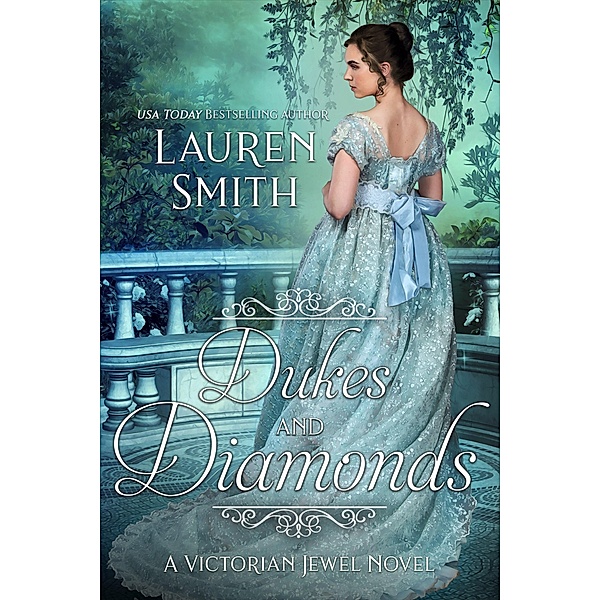 Dukes and Diamonds (Victorian Jewel, #1) / Victorian Jewel, Lauren Smith