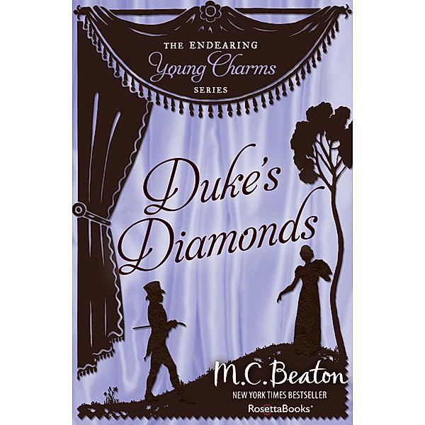 Duke's Diamonds / The Endearing Young Charms Series, M. C. Beaton