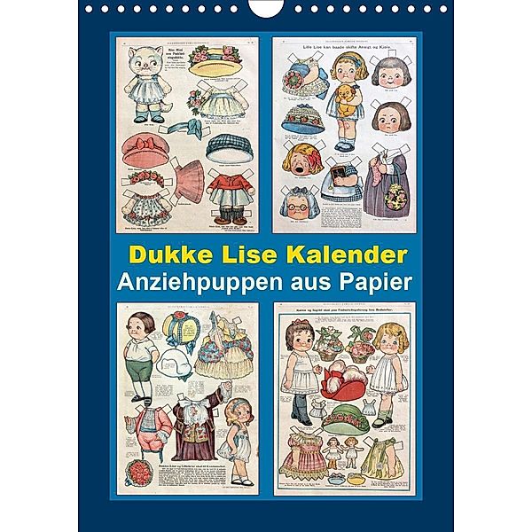 Dukke Lise Kalender - Anziehpuppen aus Papier (Wandkalender 2020 DIN A4 hoch), Karen Erbs