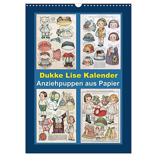 Dukke Lise Kalender - Anziehpuppen aus Papier (Wandkalender 2024 DIN A3 hoch), CALVENDO Monatskalender, Karen Erbs