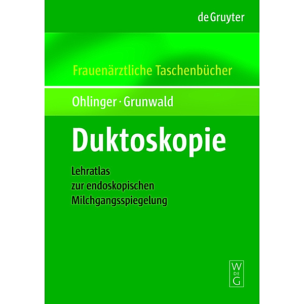 Duktoskopie, Ralf Ohlinger, Susanne Grunwald