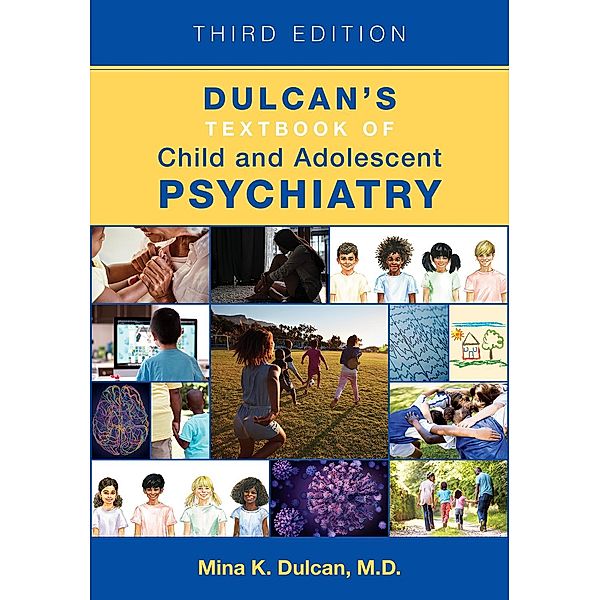 Dulcan's Textbook of Child and Adolescent Psychiatry