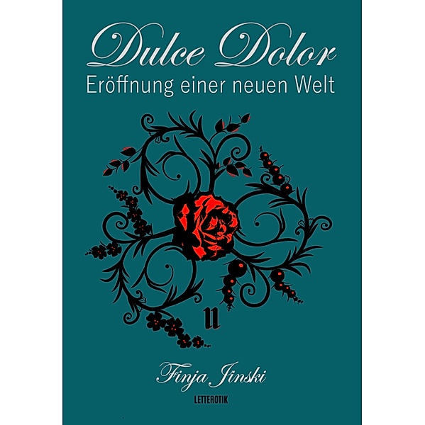 Dulce Dolor - Eröffnung einer neuen Welt, Finja Jinski