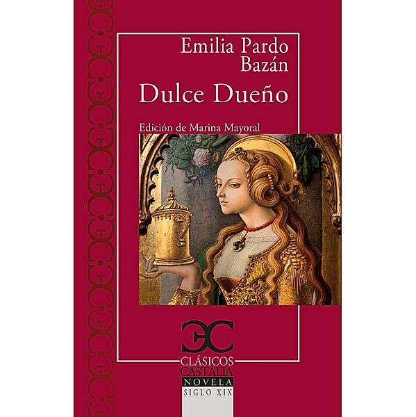 Dulce dueño, Emilia Pardo Bazán