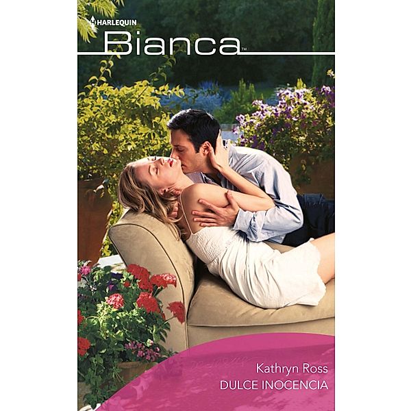 Dulce inocencia / Bianca, Kathryn Ross