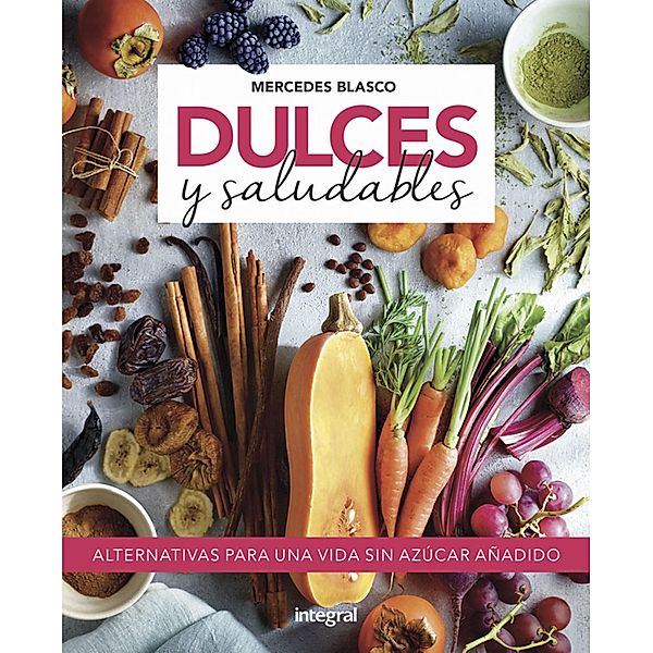 Dulces y saludables, Mercedes Blasco