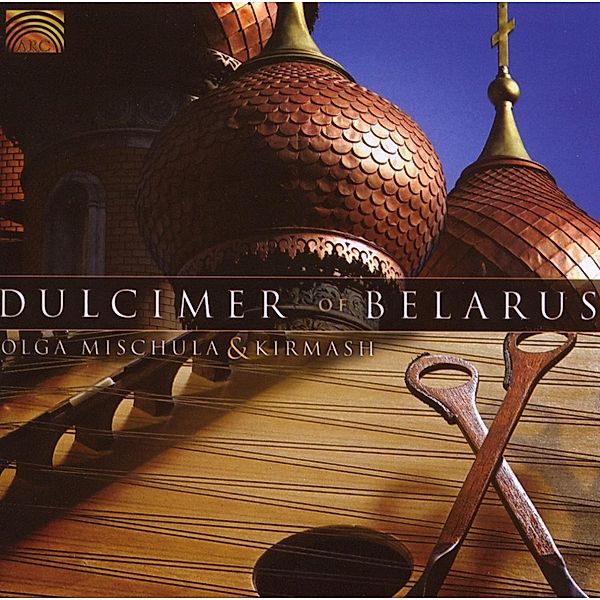 Dulcimer Of Belarus, Olga Mischula & Kirmash