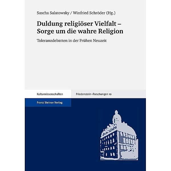 Duldung religiöser Vielfalt - Sorge um die wahre Religion