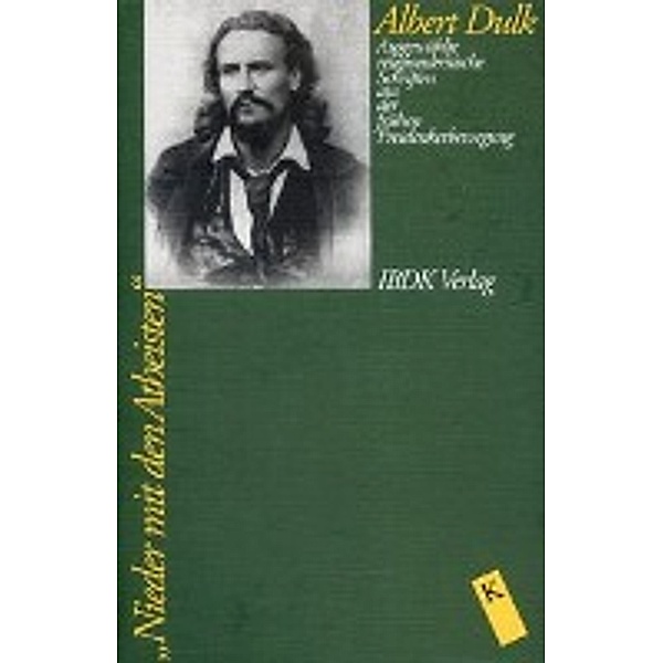 Dulk, A: Nieder mit den Atheisten, Albert Dulk