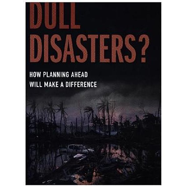 Dull Disasters?, Daniel J. Clarke, Stefan Dercon