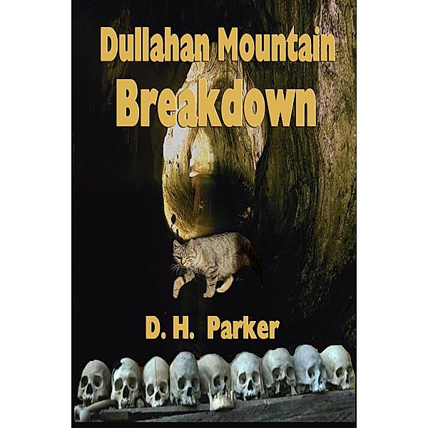 Dullahan Mountain Breakdown (The Fairy-Tale Mysteries, #3) / The Fairy-Tale Mysteries, D. H. Parker