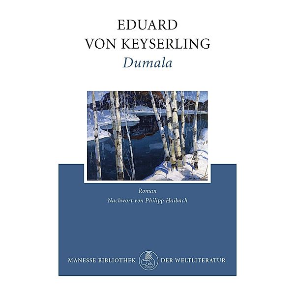 Dumala, Eduard von Keyserling