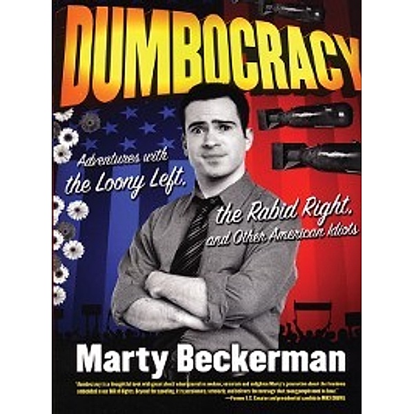 Dumbocracy, Marty Beckerman