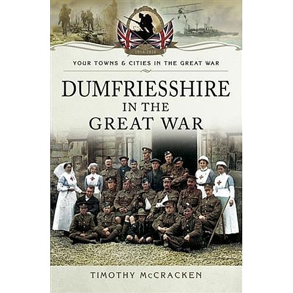 Dumfriesshire in the Great War, Timothy McCracken