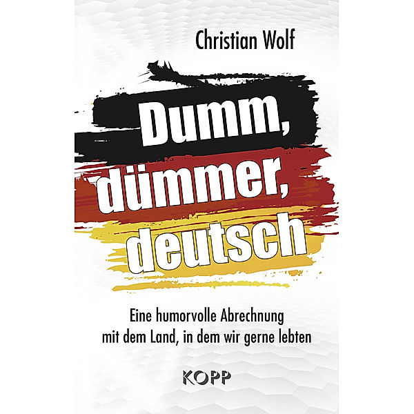 Dumm, dümmer, deutsch, Christian Wolf